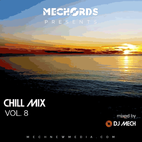 DJ Mech Chill Mix Volume 8 album cover